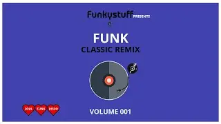 Funkystuff Funk Classic Mix | Vol 001 | #dj #housemusic #disco #soul #funk