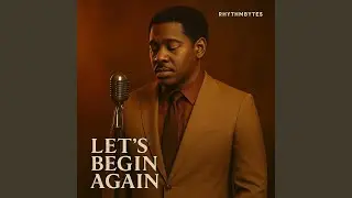 Lets Begin Again
