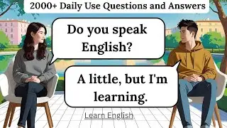 ✅ English Speaking Practice &ndash; 2000 Essential Questions and Answers