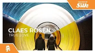 Claes Rosen - True Love [Monstercat Release]