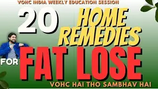 20 HOME REMEDIES for FAT LOSE #homeremedies #fatlosssecrets #vohc #homeworkout #onlinework #fatloss