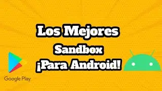 Top 5 Mejores Juegos Sandbox Para Android