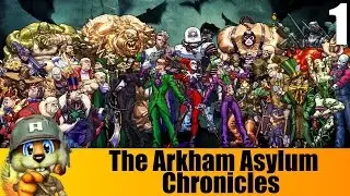 Storytime with Squirrel: The Arkham Asylum Chronicles Part 1