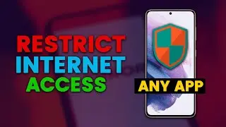 Stop ANY Android App From Using Internet Access - Block Internet Access for Specific Apps [NO ROOT]