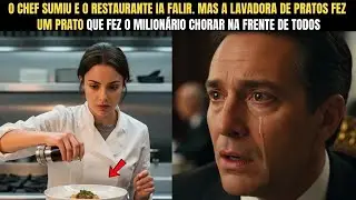 O CHEF DO RESTAURANTE DO MILIONÁRIO FALTOU. A LAVADORA DE PRATOS SE OFERECEU PARA COZINHAR E...
