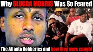 Why SLUGGA Morris & the IRC was so Feared, the Atlanta Robberies and how they were Caught
