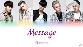 MYNAME (마이네임) - Message [Han/Rom/Eng Lyrics]