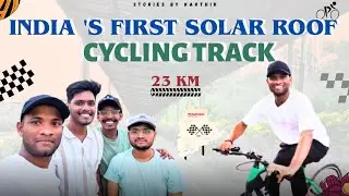 India 's First Solar Roof  Cycling Track In Hyderabad | Hyderabad | StoriesbyKarthik