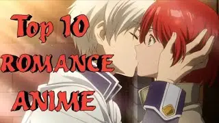 TOP 10 ROMANCE ANIME  _ Ever lovers _ anime movies, anime quotes, anime drawing, anime download, ani