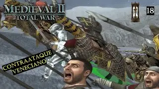 Sacro Imperio Romano en Muy Dif&iacute;cil - Estrategia Medieval Total War 2- CONTRAATAQUE VENECIANO