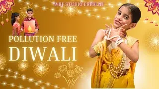 &ldquo;Light Wins Again | Pollution-Free Diwali Awareness by WRP Students