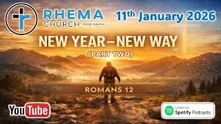11/01/2026 - Message from Rhema Church Sunday Service:  