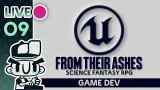 Creating Science Fantasy RPG from Scratch in Unreal Engine! // EP9 // GAME DEV // From Their Ashes