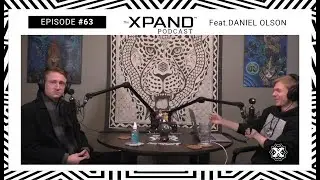 Daniel Olson | The XPAND Podcast #63 Meaningful Human Connection