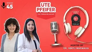Can Charisma Be Learned? Featuring Ute Pfeifer | Hosted by Dr. Neetu Marwaha | Passion Vista Podcast