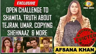 Afsana Khan FIRST Interview After Getting EVICTED | Furious At Shamita Shetty, TejRan & More