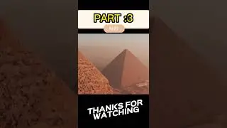 3 Part: no 3 History of ascent Egypt the great pyramid of Giza #zerointelligent #viralvideo