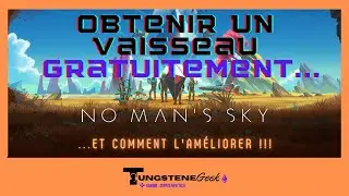 Obtenir un vaisseau gratuitement  dans No man's sky !