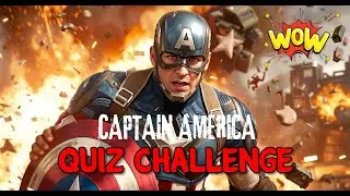 Captain America quiz | Ultimate Captain America Quiz Challenge