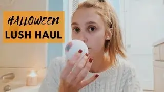2018 HALLOWEEN LUSH HAUL