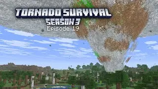 Another Close Call - Tornado Survival Season 3 Episode 19
