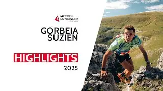 GORBEIA SUZIEN 2025 - HIGHLIGHTS / MSWS25 - Skyrunning