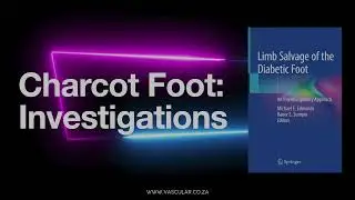 LSDF 12 Charcot Foot   Investigations