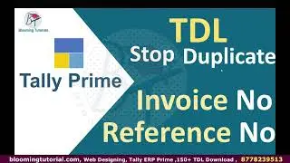 How to Stop Duplicate Invoice no & Reference  no in tally prime tdl file | TDL download files