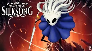 【Hollow Knight: SilkSong】Relearning How to Shaw