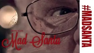 MAD SANTA - Christmas Horror Short