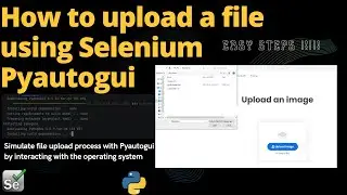 #5 How to Upload a File or an Image Using Pyautogui in Python