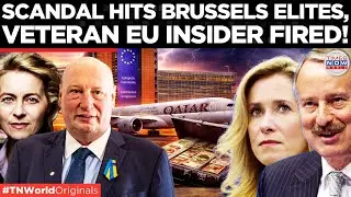 EU SCANDAL UNFOLDS: EU&rsquo;s Anti-Corruption Sacks Veteran Insider in Qatar Deal | World News