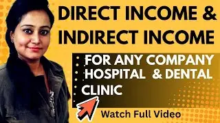 Direct and Indirect Income for Companies and Hospitals #Tally #Accounts#manjusinha #qualityeducation