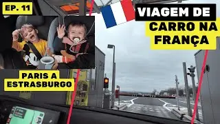 Como &eacute; viajar de carro pela Fran&ccedil;a -  Europa com crian&ccedil;as - Vlog - Paris a Estrasburgo