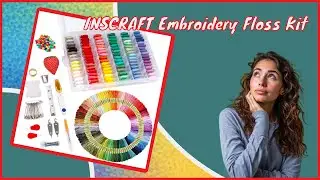 INSCRAFT Embroidery Floss Kit review
