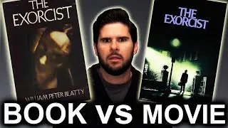 The Exorcist - Book vs. Movie