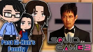 Past Gi-Hun's Ex-Family React To Him & Squid Game | Season 3 | Gacha React