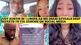 End Of Judy Austin⚠️YulEdochie In T&ecirc;&atilde;rs As Mr Obasi Xp&ocirc;se Judy Austin Deepest Secret On Social Media