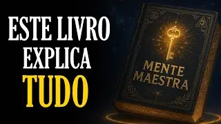 Ative Sua Mente MESTRA e Reprograme a Realidade