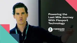 Powering the Last Mile Journey With Flexport Technology