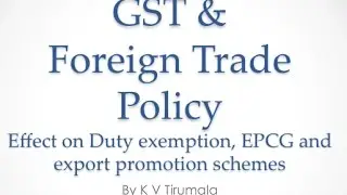 GST and Foreign Trade Policy