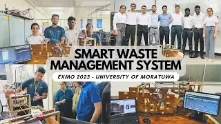 Smart Waste Management System Project Demonstration - EXMO 2023, University of Moratuwa Exhibition
