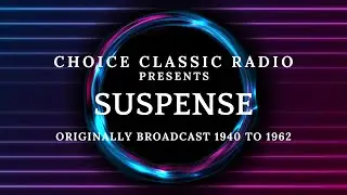 Suspense Old Time Radio: Suspicion