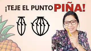 C&oacute;mo Tejer el Punto Pi&ntilde;a a Crochet 🍍 | Tutorial Paso a Paso