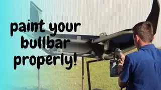 Repainting Bullbar to Look Brand New!