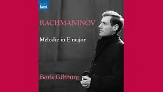 🎹 Rachmaninoff – “Melodía en mi mayor” | Boris Giltburg