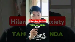 Hilangkan Anxiety Segera. #anxiety