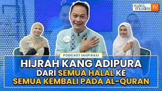 KISAH HIJRAH PEMAIN SINETRON, ADIPURA.