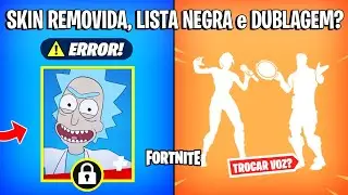 FORTNITE - SKINS RICK AND MORTY LISTA NEGRA, GESTO DUBLAGEM e POL&Ecirc;MICA?