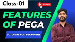 Pega Class 01 | Features Of Pega | Pega Tutorial for Beginners #harshatrainings #pegatraining